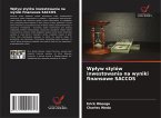 Wp¿yw stylów inwestowania na wyniki finansowe SACCOS Wp¿yw stylów inwestowania na wyniki finansowe SACCOS