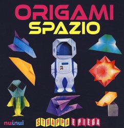Cover Origami spazio. Strappa e piega