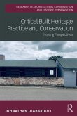 Critical Built Heritage Practice and Conservation