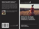 Detección de plagio basada en el análisis sintáctico y semántico