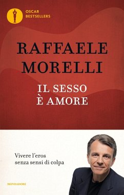 Cover Il sesso è amore. Vivere l'eros senza sensi di colpa