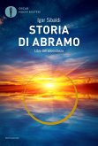 Storia di Abramo. Libro dell'abbondanza Storia di Abramo. Libro dell'abbondanza