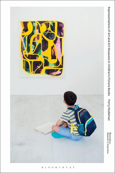 Representations of Art and Art Museums in Children's Picture Books Representations of Art and Art Museums in Children's Picture Books