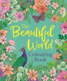 The Beautiful World Colouring Book The Beautiful World Colouring Book