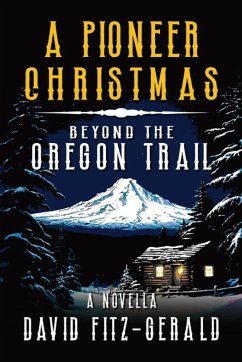 Cover A Pioneer Christmas Beyond the Oregon Trail
