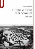L' Italia e l'Iran di Khomeini (1979-1989) L' Italia e l'Iran di Khomeini (1979-1989)
