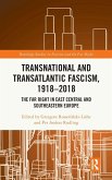 Transnational and Transatlantic Fascism, 1918-2018