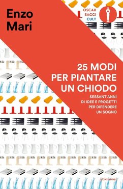 Cover 25 modi per piantare un chiodo. Sessant'anni di idee e progetti per difendere un sogno