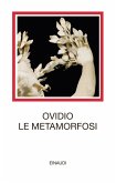 Le metamorfosi. Testo latino a fronte Le metamorfosi. Testo latino a fronte