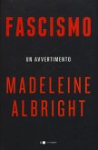 Fascismo. Un avvertimento Fascismo. Un avvertimento