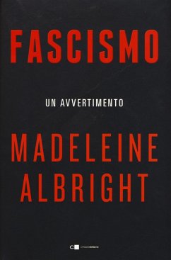 Fascismo. Un avvertimento - Albright, Madeleine