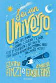 Sei un universo Sei un universo