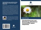 Standardisierung und Bewertung pflanzlicher Arzneimittel gegen Adipositas Standardisierung und Bewertung pflanzlicher Arzneimittel gegen Adipositas