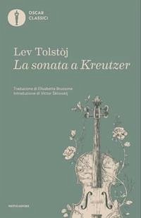 Sonata a Kreutzer - Tolstoj, Lev