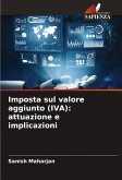Imposta sul valore aggiunto (IVA): attuazione e implicazioni