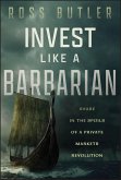 Invest Like a Barbarian