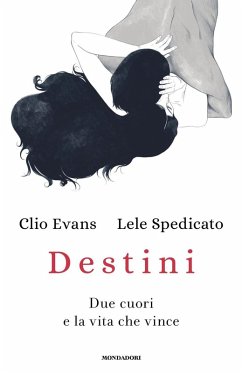 Cover Destini. Due cuori e la vita che vince