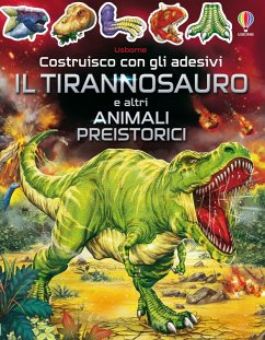 Cover Il tirannosauro e altri animali preistorici. Con adesivi