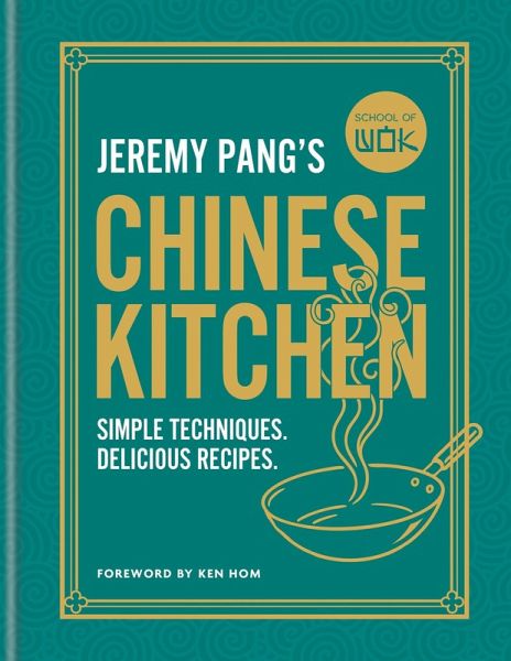 School of Wok: Jeremy Pang's Chinese Kitchen School of Wok: Jeremy Pang's Chinese Kitchen