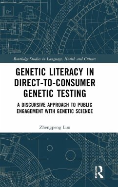 Genetic Literacy in Direct-to-Consumer Genetic Testing - Luo, Zhengpeng
