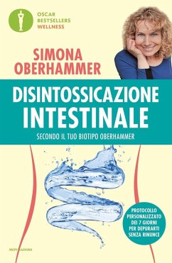 Disintossicazione intestinale secondo il tuo biotipo Oberhammer - Oberhammer, Simona Disintossicazione intestinale secondo il tuo biotipo Oberhammer - Oberhammer, Simona