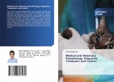 Medical and Veterinary Parasitology: Diagnosis, Treatment, and Control Medical and Veterinary Parasitology: Diagnosis, Treatment, and Control