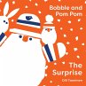 Bobble and Pom Pom: The Surprise - Bild 1