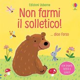 Non farmi il solletico! ...dice l'orso