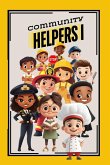 Community Helpers I Community Helpers I