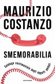 Smemorabilia. Catalogo sentimentale degli oggetti perduti Smemorabilia. Catalogo sentimentale degli oggetti perduti