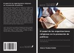 El papel de las organizaciones religiosas en la promoción de políticas