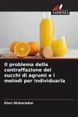 Il problema della contraffazione dei succhi di agrumi e i metodi per individuarla