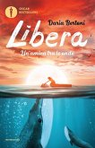 Libera. Un'amica tra le onde Libera. Un'amica tra le onde