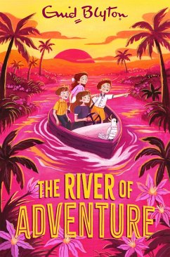 The River of Adventure - Blyton, Enid The River of Adventure - Blyton, Enid