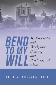 Bend to My Will - Pollock, Ed. D. Beth A.