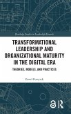Transformational Leadership and Organizational Maturity in the Digital Era