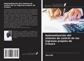 Automatización del sistema de control de los ingresos propios de Crous/z
