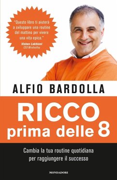 Cover Ricco prima delle 8. Cambia la tua routine quotidiana per raggiungere il successo