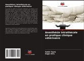 Anesthésie intrathécale en pratique clinique vétérinaire Anesthésie intrathécale en pratique clinique vétérinaire