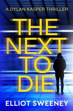 The Next to Die - Sweeney, Elliot