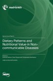 Dietary Patterns and Nutritional Value in Non-communicable Diseases Dietary Patterns and Nutritional Value in Non-communicable Diseases
