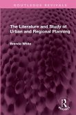 The Literature and Study of Urban and Regional Planning