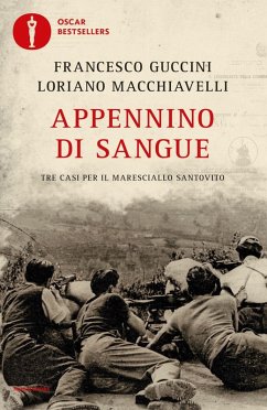 Appennino di sangue. Tra casi per il Maresciallo Santovito - Guccini, Francesco; Macchiavelli, Loriano