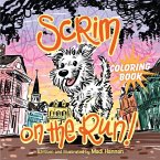 Scrim on the Run! Coloring Book Scrim on the Run! Coloring Book
