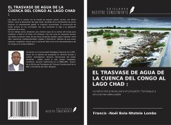 Cover EL TRASVASE DE AGUA DE LA CUENCA DEL CONGO AL LAGO CHAD :