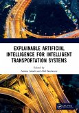 Explainable Artificial Intelligence for Intelligent Transportation Systems Explainable Artificial Intelligence for Intelligent Transportation Systems
