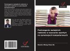 Postrzeganie malajskich rodziców w nauczaniu opartym na symulacjach komputerowych Postrzeganie malajskich rodziców w nauczaniu opartym na symulacjach komputerowych