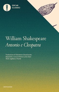 Antonio e Cleopatra. Testo inglese a fronte - Shakespeare, William