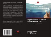 Ingénierie de la valeur : une étude de cas