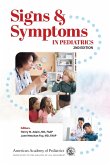 Signs & Symptoms in Pediatrics Signs & Symptoms in Pediatrics